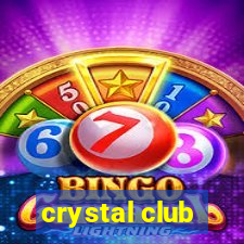 crystal club