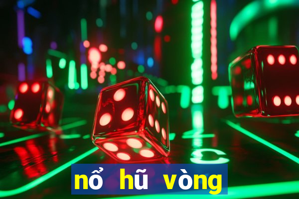 nổ hũ vòng quay kim cương 9k