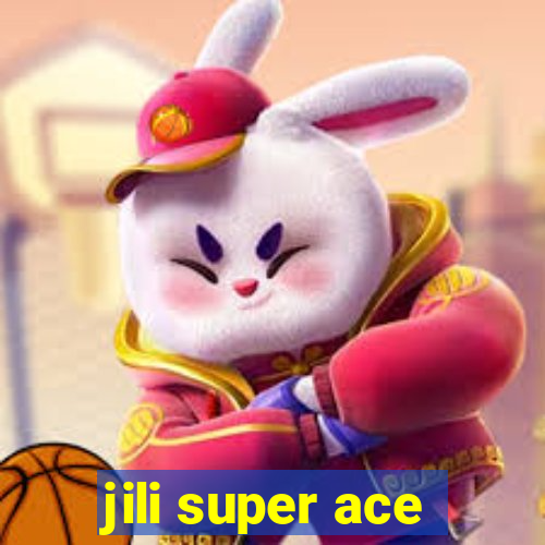 jili super ace