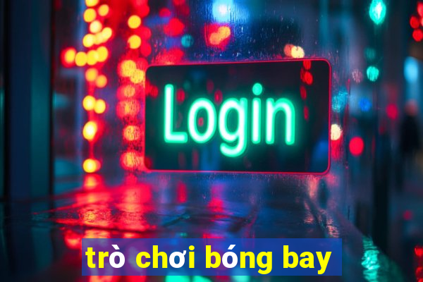 trò chơi bóng bay