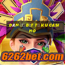 dàn đề bất tử ku casino