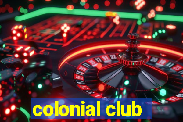 colonial club