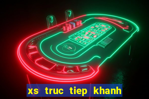 xs truc tiep khanh hoa hom nay