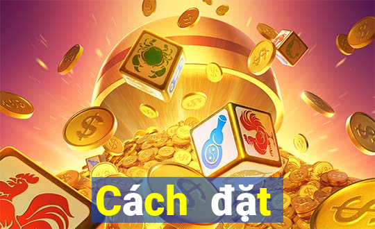 Cách đặt cược XSAG