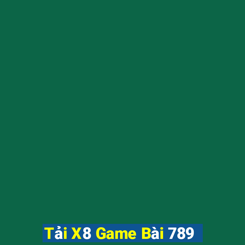 Tải X8 Game Bài 789