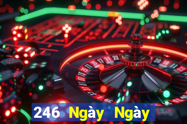 246 Ngày Ngày Màu Ngày Màu Tốt