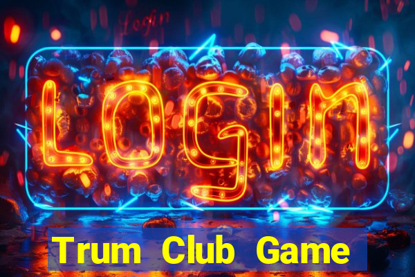 Trum Club Game Bài 1368