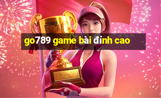 go789 game bài đỉnh cao