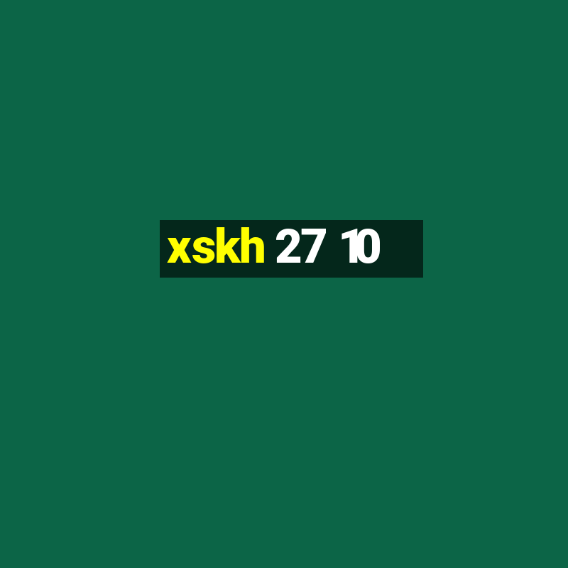 xskh 27 10