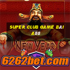 Super Club Game Bài A88