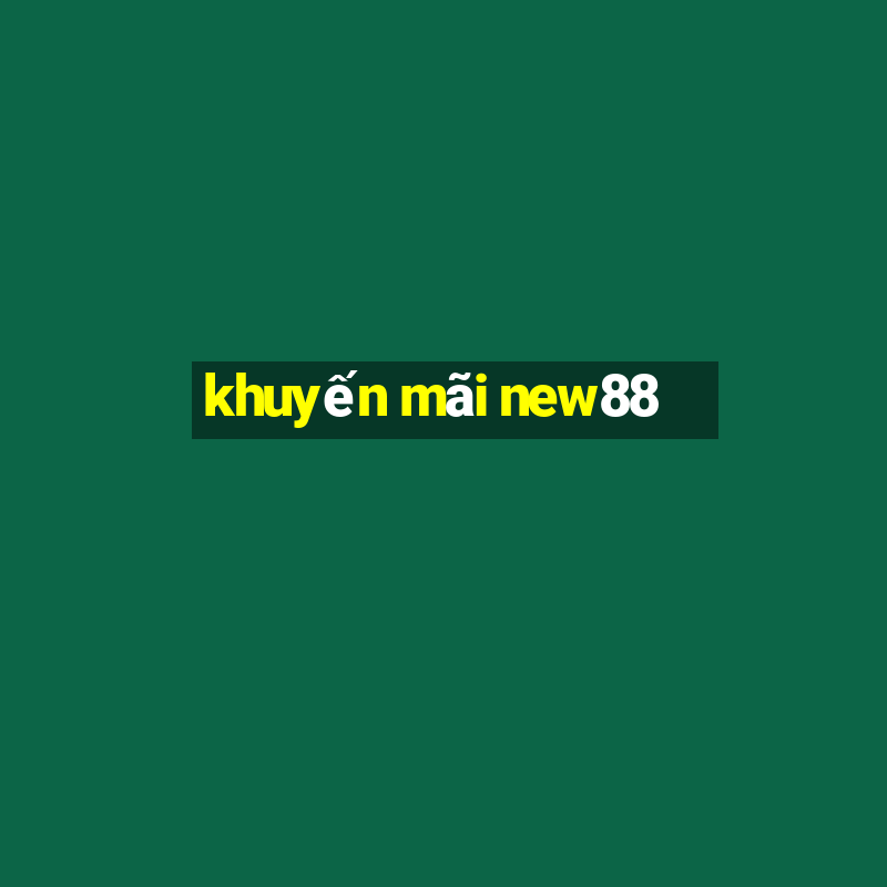 khuyến mãi new88