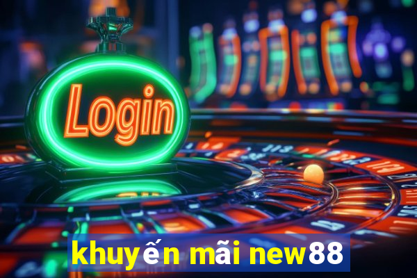 khuyến mãi new88