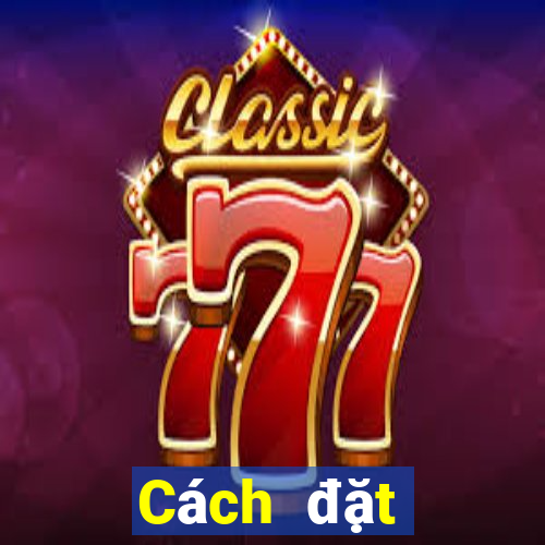 Cách đặt cược XSST ngày 28