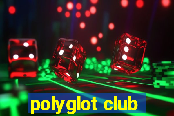 polyglot club