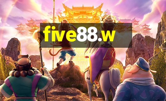 five88.w