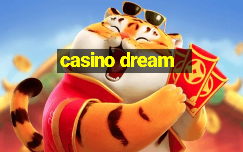 casino dream