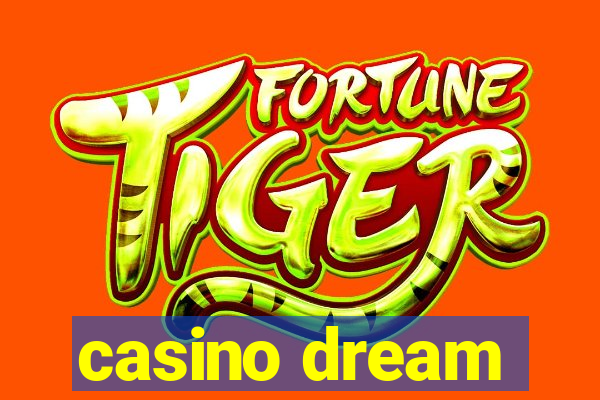 casino dream