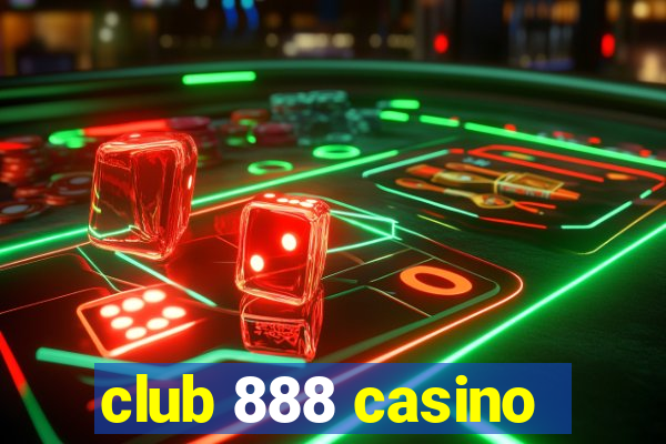 club 888 casino