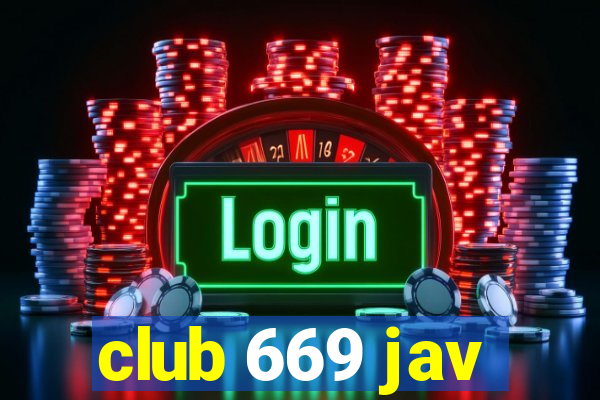 club 669 jav