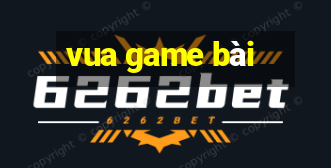 vua game bài