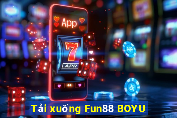 Tải xuống Fun88 BOYU