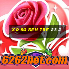 xo so ben tre 23 2