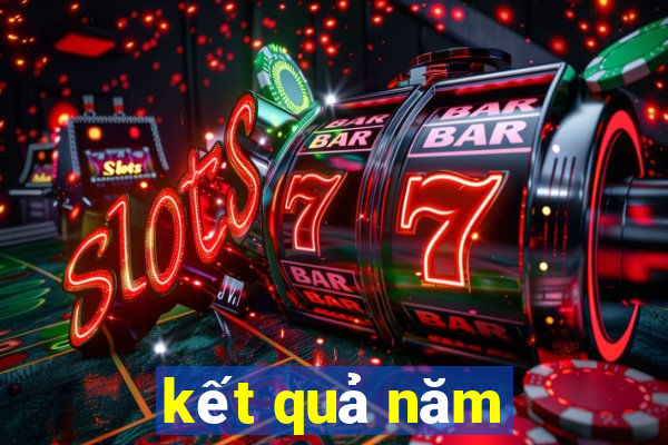 kết quả năm