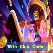 1Win Club Game Bài 247 Club