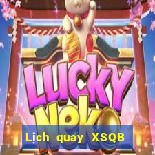 Lịch quay XSQB Chủ Nhật