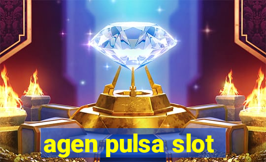 agen pulsa slot