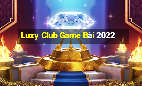 Luxy Club Game Bài 2022