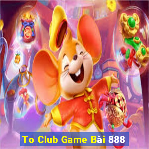 To Club Game Bài 888