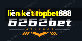 liên kết topbet888