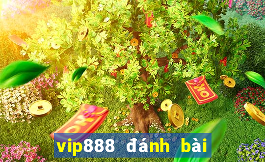 vip888 đánh bài đổi thưởng