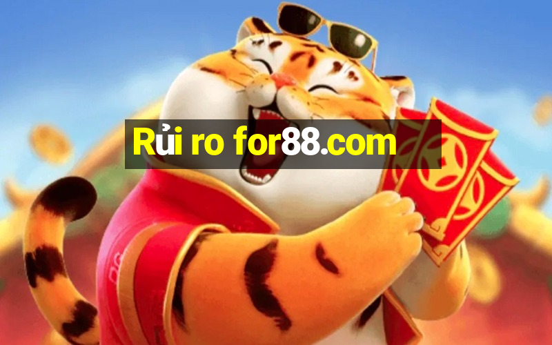 Rủi ro for88.com