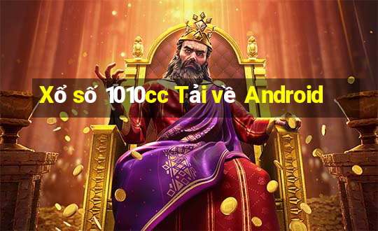 Xổ số 1010cc Tải về Android