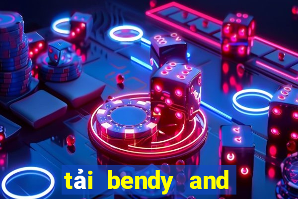 tải bendy and the ink machine miễn phí