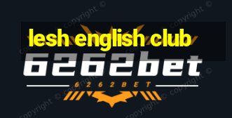 lesh english club