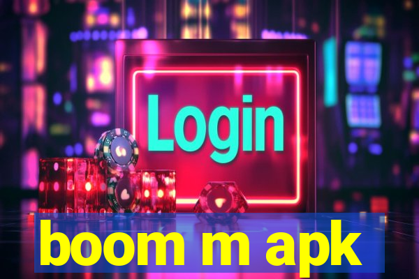 boom m apk