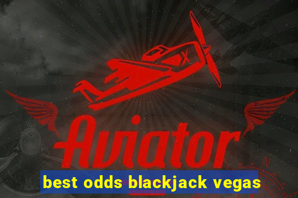 best odds blackjack vegas