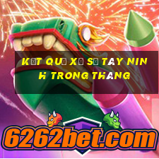 kết quả xổ số tây ninh trong tháng