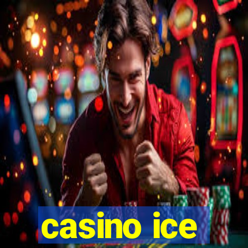 casino ice