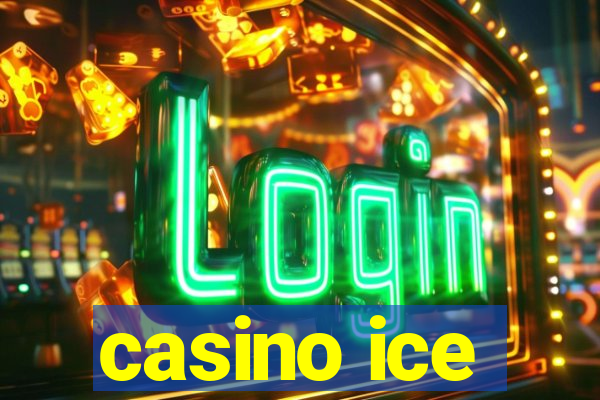 casino ice