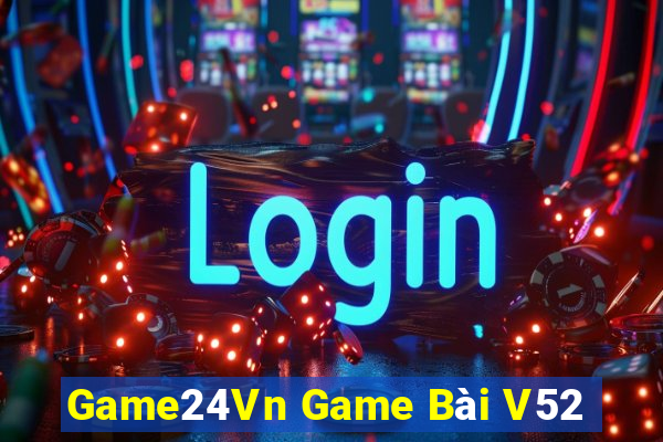 Game24Vn Game Bài V52