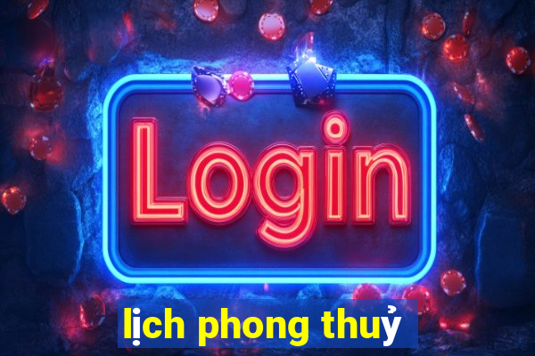 lịch phong thuỷ