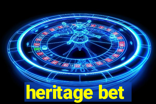 heritage bet