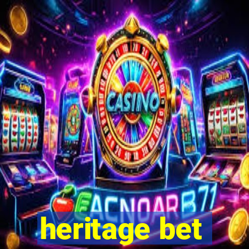 heritage bet