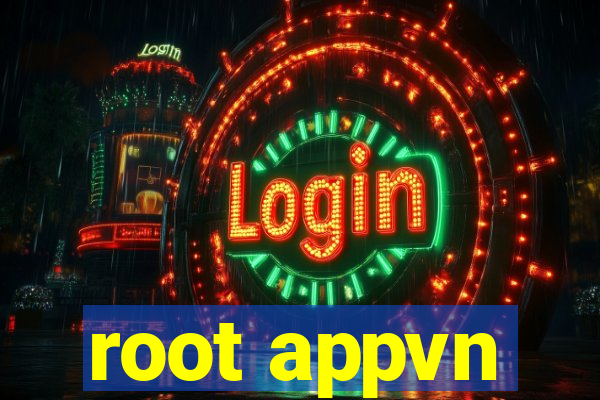 root appvn