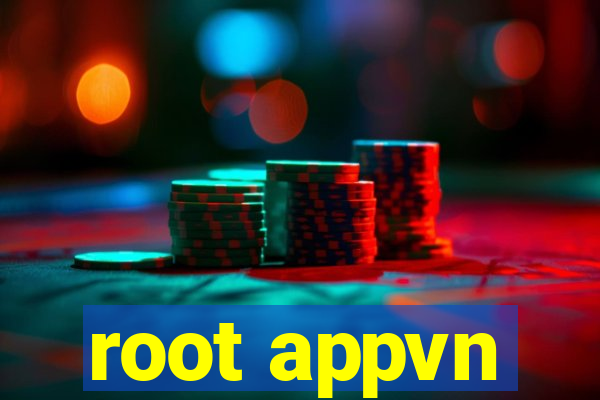 root appvn