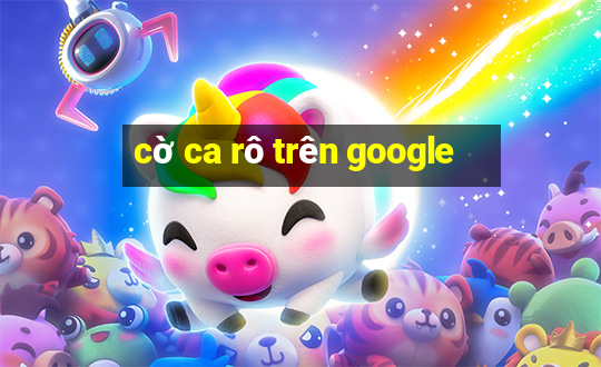 cờ ca rô trên google